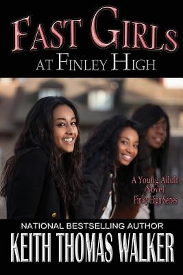 Fast Girls at Finley High by Walker, Keith Thomas