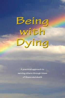 Being With Dying by Johnson, Sarayu Kimberley
