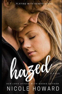 Hazed by Howard, Nicole