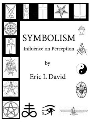 Symbolism: Influence on Perception by David, Eric