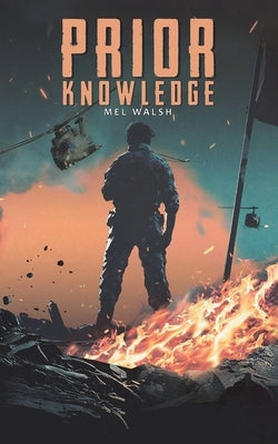 Prior Knowledge by Walsh, Mel