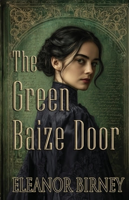 The Green Baize Door by Birney, Eleanor