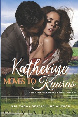 Katherine Moves To Kansas by Blackwell, Terri