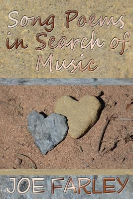 Song Poems in Search of Music by Farley, Joe