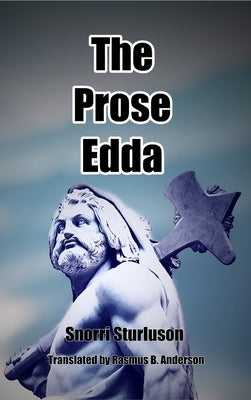 The Prose Edda by Sturluson, Snorri