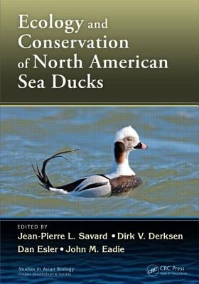 Ecology and Conservation of North American Sea Ducks by Savard, Jean-Pierre L.