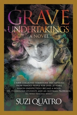 Grave Undertakings by Quatro, Suzi