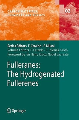 Fulleranes: The Hydrogenated Fullerenes by Cataldo, Franco