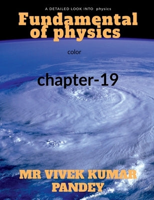 Fundamentals of physics-19 color by Pandey, Vivek