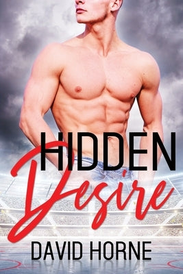 Hidden Desire by Horne, David