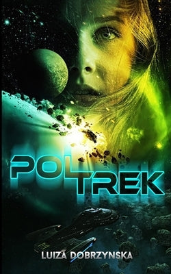 Pol Trek by Dobrzynska, Luiza