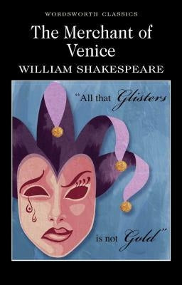The Merchant of Venice by Shakespeare, William