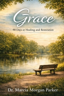 Grace by Morgan Parker, Marcia