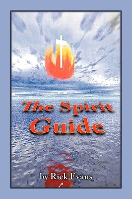 The Spirit Guide by Evans, Rick