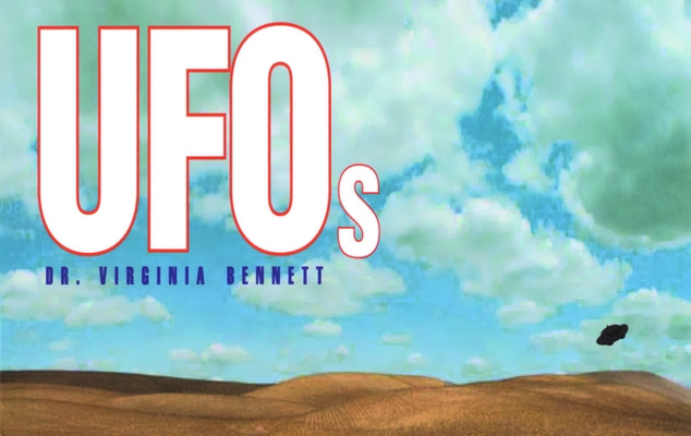 UFOs by Bennett, Virginia