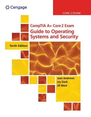 Bundle: Comptia A+ Core 2 Exam: Guide to Operating Systems and Security, Loose-Leaf Version, 10th + Lab Manual for Comptia A+ Guide to It Technical Su by Andrews, Jean