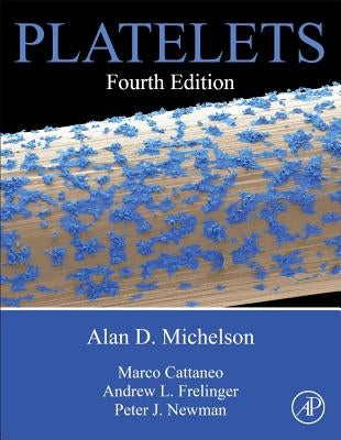 Platelets by Michelson, Alan D.