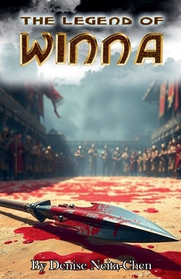 The Legend of Winna by Neita-Chen, Denise