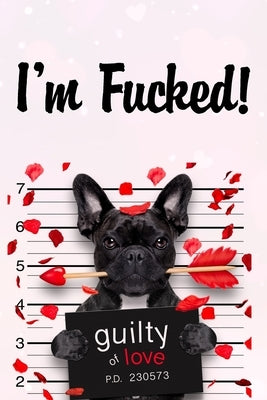 Guilty of Love: Funny valentine gift password keeper for couples lovers friends families girlfriends boyfriends and besties - perfect by Burnette, Jerrod