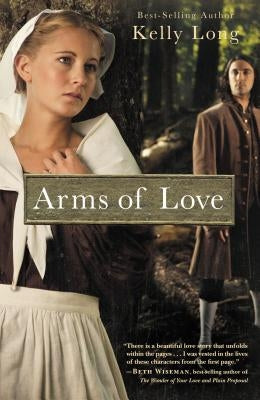 Arms of Love by Long, Kelly