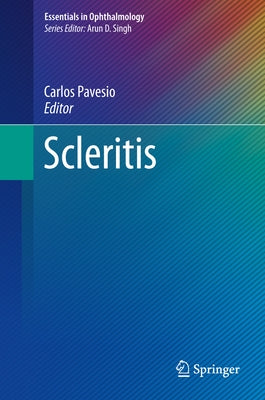Scleritis by Pavesio, Carlos