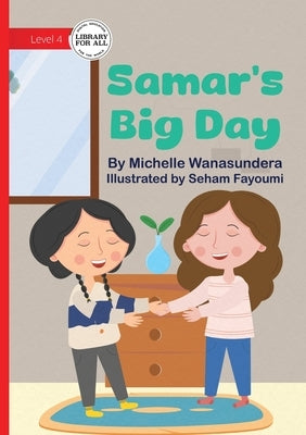 Samar's Big Day by Wanasundera, Michelle