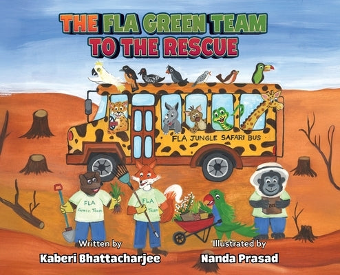 The FLA Green Team to the Rescue by Bhattacharjee, Kaberi