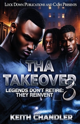 Tha Takeover 3 by Chandler, Keith