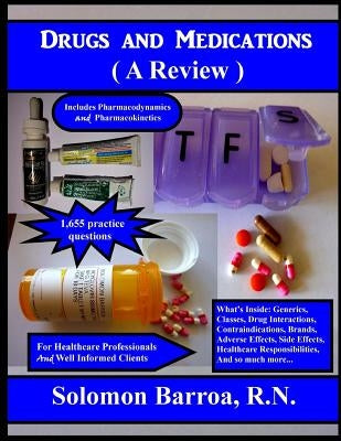 Drugs and Medications (A Review) by Barroa, Solomon
