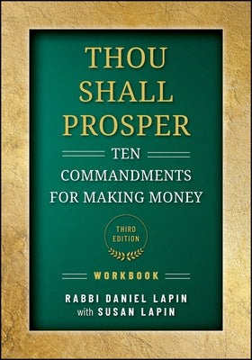Thou Shall Prosper Workbook: Ten Commandments for Making Money by Lapin, Daniel