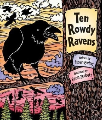 Ten Rowdy Ravens by Ewing, Susan