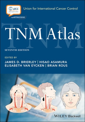 Tnm Atlas by Brierley, James D.
