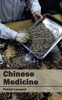 Chinese Medicine by Lampard, Patrick