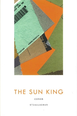 The Sun King by O'Callaghan, Conor