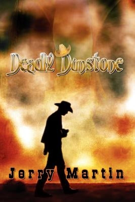 Deadly Dunstone by Martin, Jerry