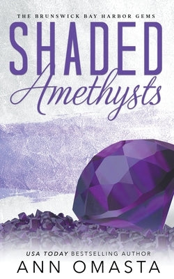 Shaded Amethysts by Omasta, Ann