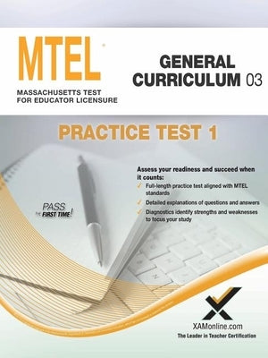 MTEL General Curriculum 03 Practice Test 1 by Wynne, Sharon A.