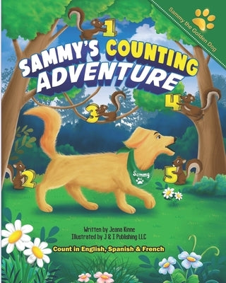 Sammy's Counting Adventure: Count 1 to 20 in English, Spanish and French by Kinne, Jeana