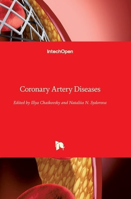 Coronary Artery Diseases by Chaikovsky, Illya