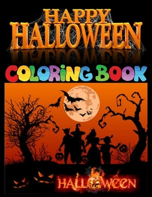 Happy Halloween Coloring Book: Jumbo Stress-relief Fantastic Halloween Coloring & Activity Book. Great Gift for Boys & Girls 47 Awesome Coloring Obje by Press House, Razia