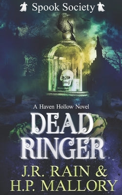 Dead Ringer: A Paranormal Women's Fiction Novel: (Spook Society) by Mallory, H. P.