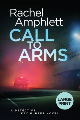 Call to Arms by Amphlett, Rachel