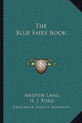 The Blue Fairy Book by Lang, Andrew