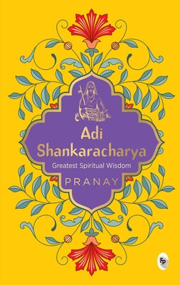 Adi Shankaracharya by Pranay