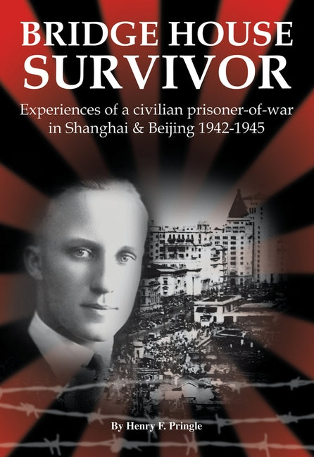 Bridge House Survivor by Pringle, Henry
