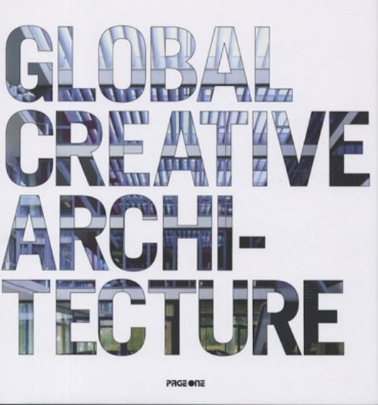 Global Creative Architecture by Schulz, Daniel