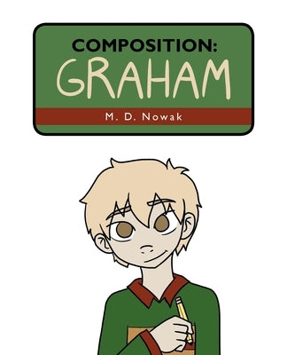 Composition: Graham by Nowak, M. D.