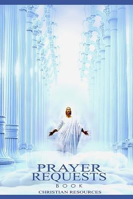 Prayer Requests by Resources, Christian