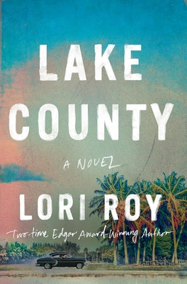 Lake County by Roy, Lori