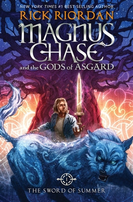 Magnus Chase and the Gods of Asgard, Book 1 the Sword of Summer (Magnus Chase and the Gods of Asgard, Book 1) by Riordan, Rick